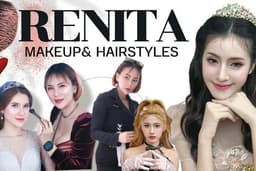 RENITA MAKEUP รับแต่งหน้าทำผมทุกโอกาส ในและนอกสถานที่ 