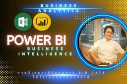 การวิเคราะห์ข้อมูลเชิงลึก(Data Visualization, Dashboard) โดยใช้ Power BI
