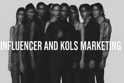 Influencer and KOLs Marketing