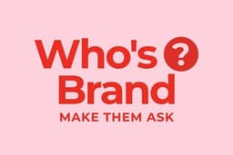 WHO'S BRAND for those who know nothing.