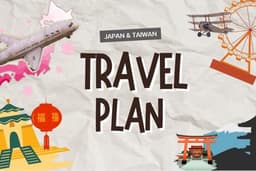 Travel planner (Japan and Taiwan) : บริการวางแผนเที่ยวญี่ปุ่นและไต้หวัน อย่างละเอียด