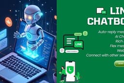 รับพัฒนา/แก้ไข Line Chatbot, AI Chatbot, Rich Menu, Automation flow เชื่อมต่อกับระบบอื่นๆ