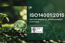 รับฝึกอบรม ระบบ ISO14001:2015 Environmental Management Systems พร้อมใบประกาศ (Certificated)